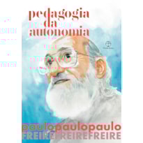 PEDAGOGIA DA AUTONOMIA (EDIÇÃO ESPECIAL)