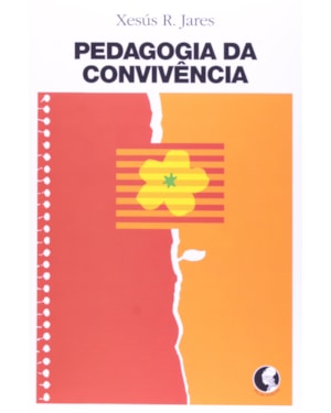 PEDAGOGIA DA CONVIVÊNCIA