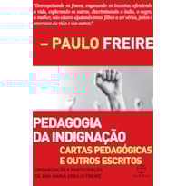 PEDAGOGIA DA INDIGNAÇÃO