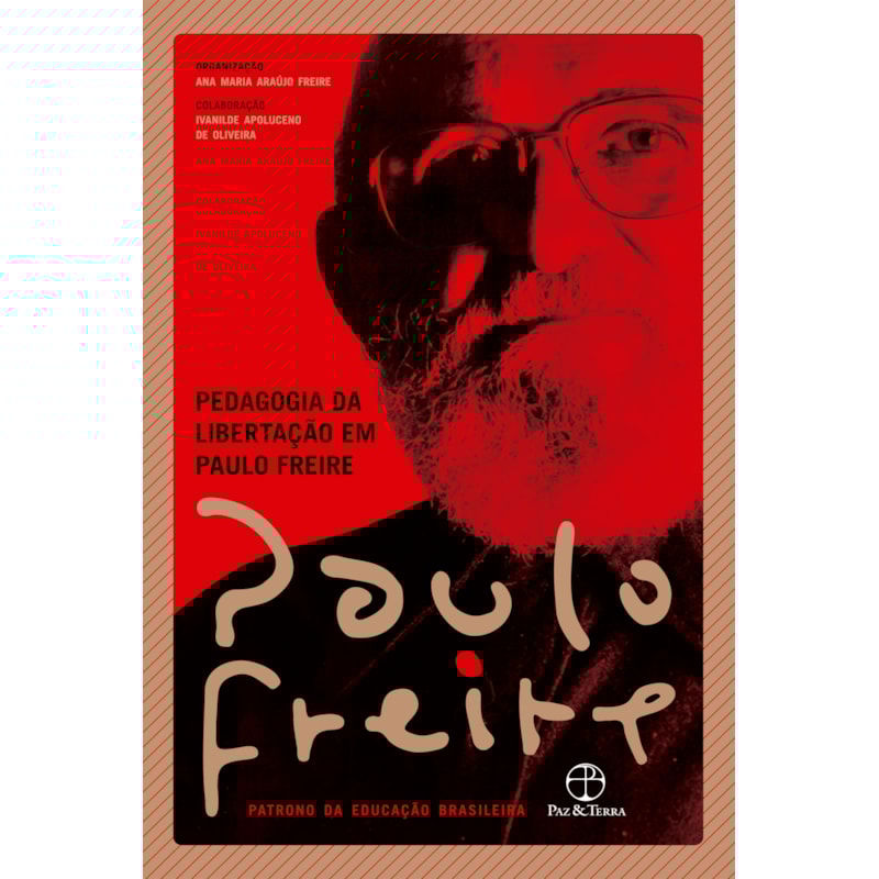 PEDAGOGIA DA LIBERTAÇÃO EM PAULO FREIRE
