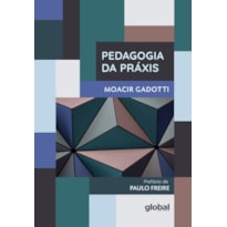 PEDAGOGIA DA PRÁXIS