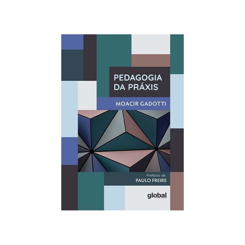 Pedagogia da práxis