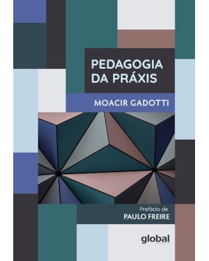 Pedagogia da práxis