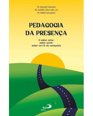 Pedagogia da Presença