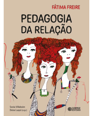 PEDAGOGIA DA RELAÇÃO