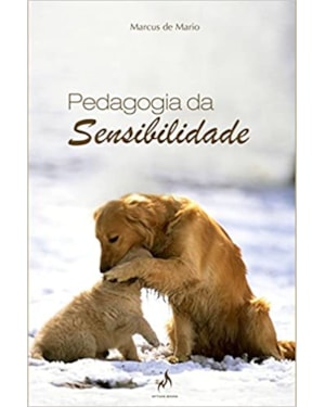 PEDAGOGIA DA SENSIBILIDADE