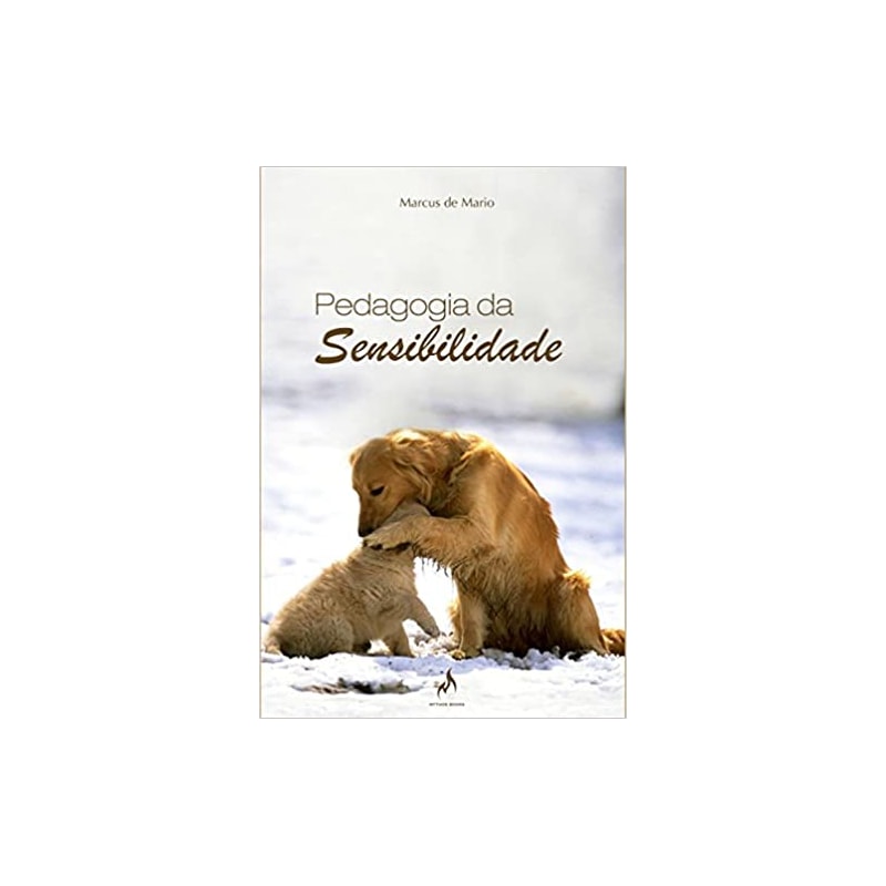 PEDAGOGIA DA SENSIBILIDADE