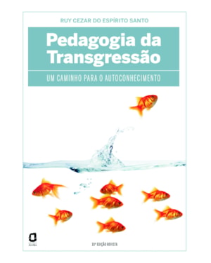 PEDAGOGIA DA TRANSGRESSÃO