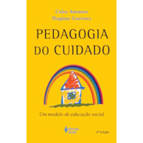 PEDAGOGIA DO CUIDADO: UM MODELO DE EDUCAÇÃO SOCIAL