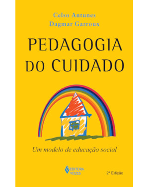 PEDAGOGIA DO CUIDADO: UM MODELO DE EDUCAÇÃO SOCIAL