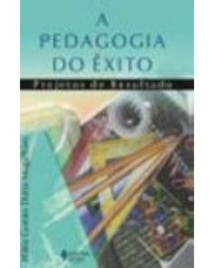 PEDAGOGIA DO ÊXITO A
