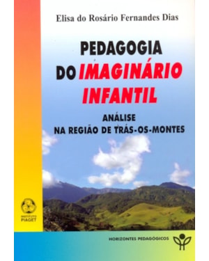 PEDAGOGIA DO IMAGINARIO INFANTIL - ANALISE NA REGIAO...