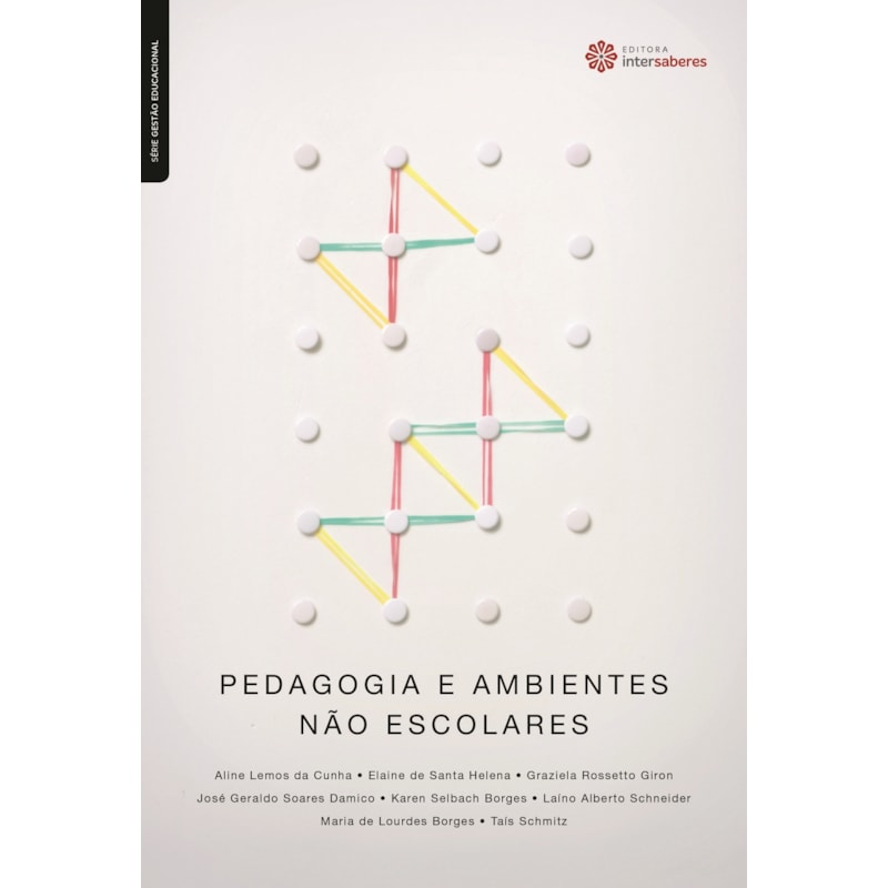 PEDAGOGIA E AMBIENTES NÃO ESCOLARES