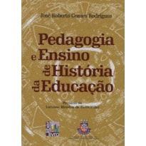 PEDAGOGIA E ENSINO DE HISTORIA DA EDUCACAO