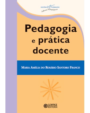 PEDAGOGIA E PRÁTICA DOCENTE