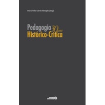 PEDAGOGIA HISTORICO-CRITICA: 30 ANOS - 1