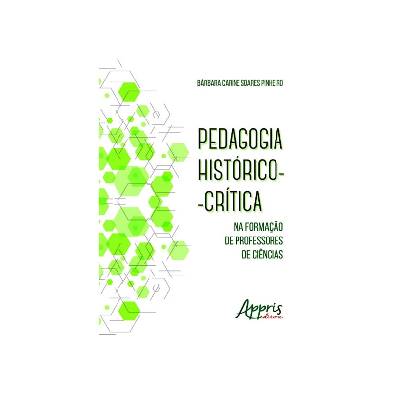 PEDAGOGIA HISTÓRICO-CRÍTICA NA FORMAÇÃO DE PROFESSORES DE CIÊNCIAS