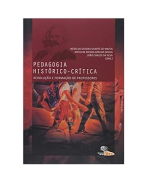 PEDAGOGIA HISTÓRICO-CRÍTICA: REVOLUÇÃO E FORMAÇÃO DE PROFESSORES