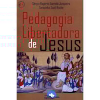 Pedagogia Libertadora de Jesus