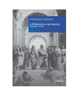 PEDAGOGIA NO BRASIL, A - 2ª