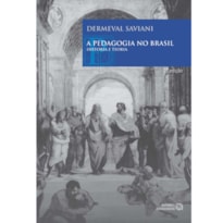 PEDAGOGIA NO BRASIL, A - 2ª PEDAGOGIA NO BRASIL, A - 2ª
