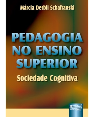 PEDAGOGIA NO ENSINO SUPERIOR - SOCIEDADE COGNITIVA