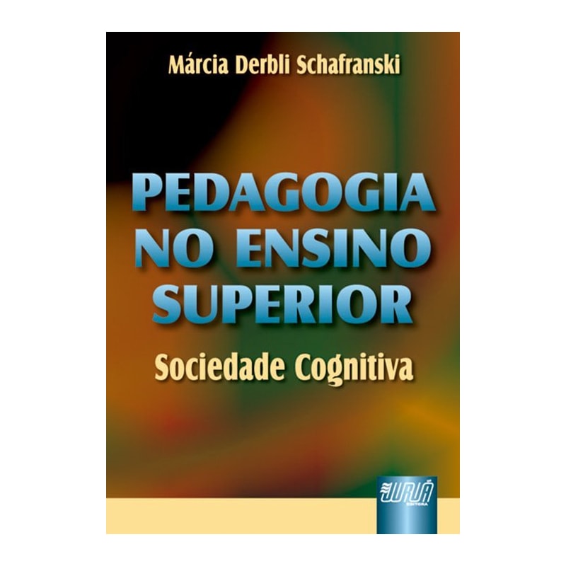 PEDAGOGIA NO ENSINO SUPERIOR - SOCIEDADE COGNITIVA