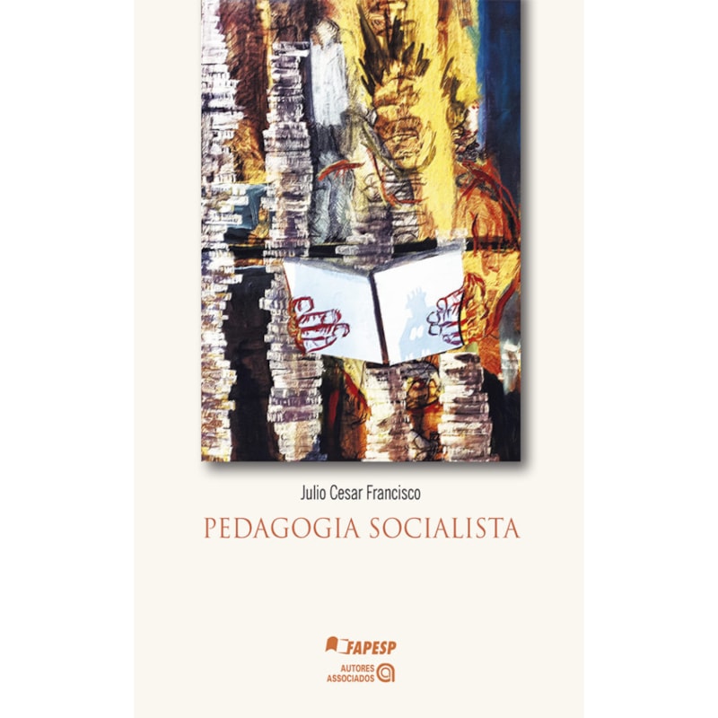 PEDAGOGIA SOCIALISTA CONTRIBUIÇÕES PARA A FORMAÇÃO DE JOVENS INFRATORES