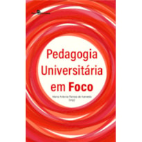 Pedagogia universitária em foco