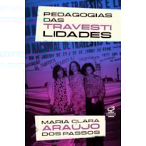PEDAGOGIAS DAS TRAVESTILIDADES