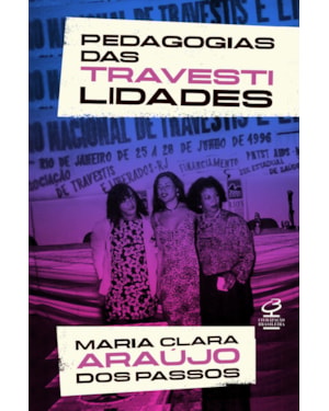 PEDAGOGIAS DAS TRAVESTILIDADES