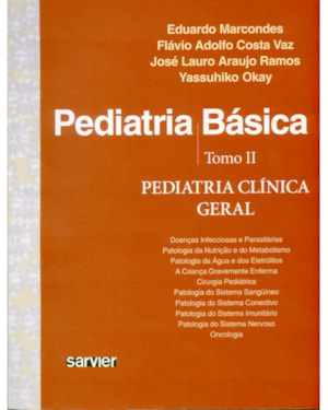 PEDIATRIA BÁSICA - TOMO II - PEDIATRIA CLÍNICA GERAL