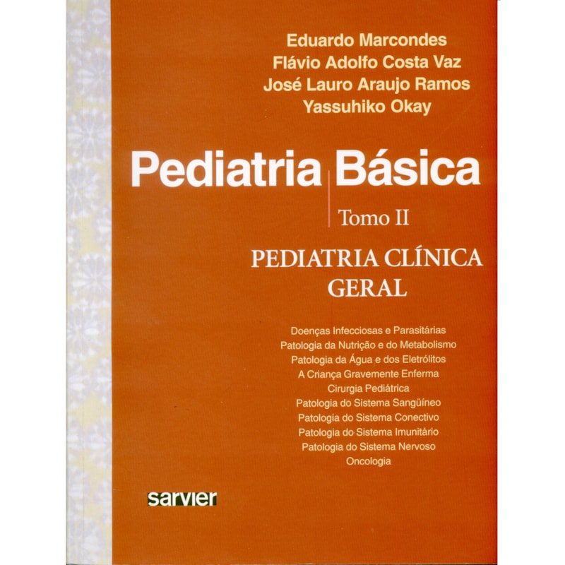 PEDIATRIA BÁSICA - TOMO II - PEDIATRIA CLÍNICA GERAL