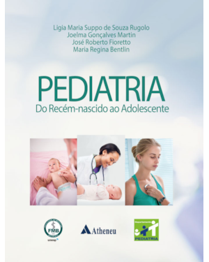 Pediatria - Do recém-nascido ao adolescente