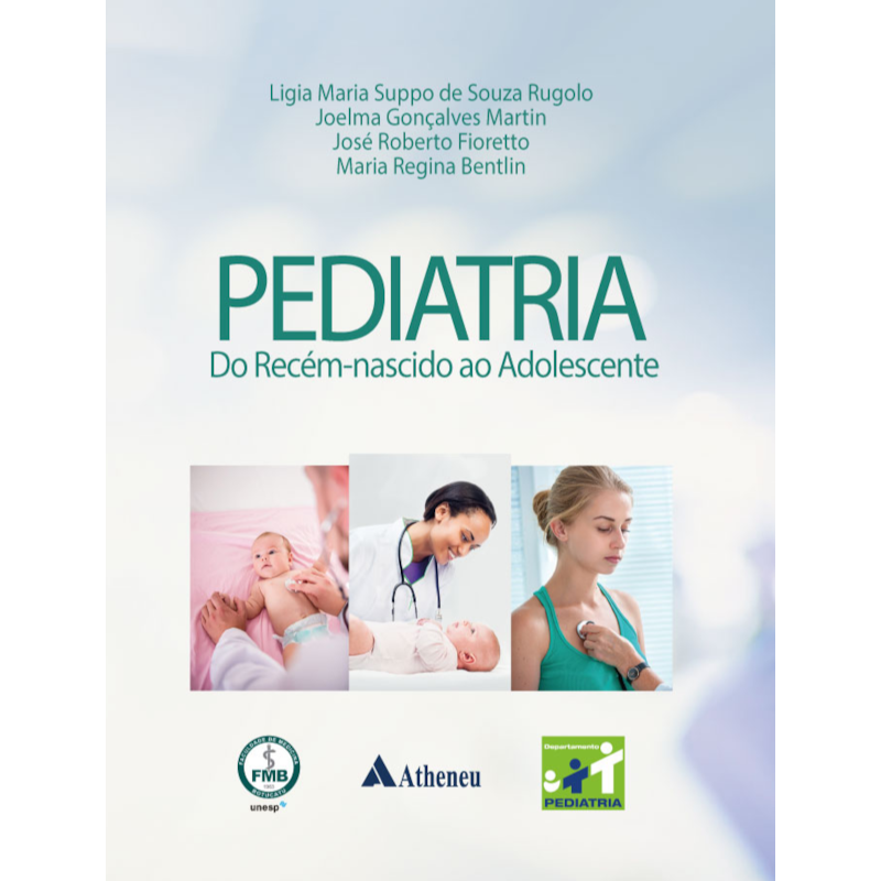 PEDIATRIA - DO RECÉM-NASCIDO AO ADOLESCENTE