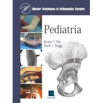 PEDIATRIA: MASTER TECHNIQUES IN ORTHOPEDIC SURGERY