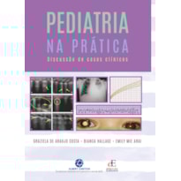 PEDIATRIA NA PRÁTICA: DISCUSSÃO DE CASOS CLÍNICOS