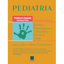 PEDIATRIA: REVISÃO E PREPARAÇÃO PARA CONCURSOS E PROVAS DE TÍTULO