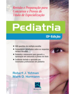 Pediatria: revisão e preparação para concursos e provas de título de especialização