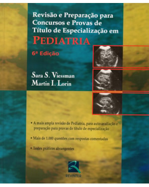 Pediatria: revisão e preparação para concursos e provas de título de especialização
