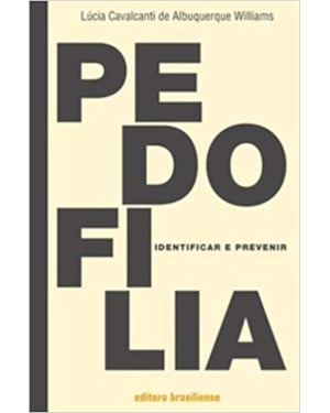 PEDOFILIA - IDENTIFICAR E PREVENIR - 1ª
