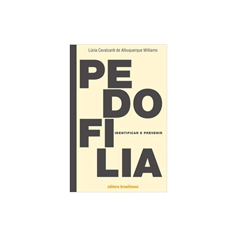 PEDOFILIA - IDENTIFICAR E PREVENIR - 1ª
