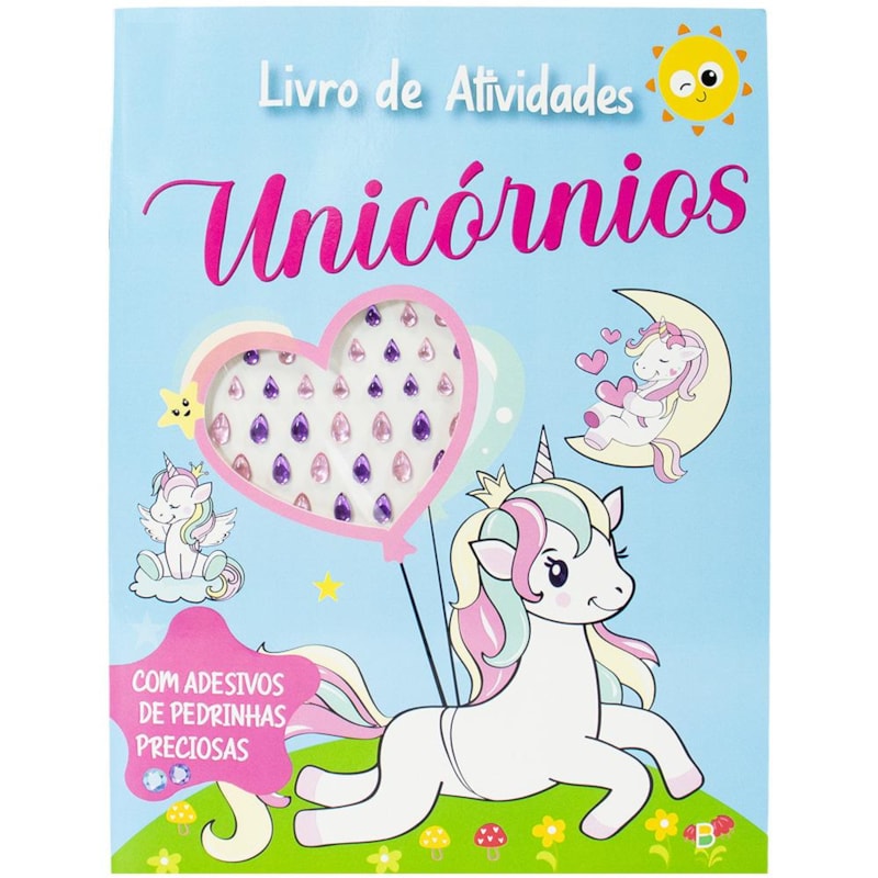 PEDRINHAS PRECIOSAS - UM LIVRO DE ATIVIDADES: UNICÓRNIOS