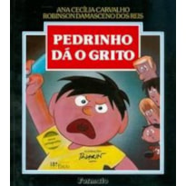 PEDRINHO DÁ O GRITO