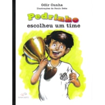 Pedrinho escolheu um time