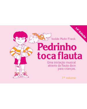 PEDRINHO TOCA FLAUTA - VOL. 1 - 14ª