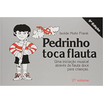 PEDRINHO TOCA FLAUTA -  VOL. 2 - 9ª