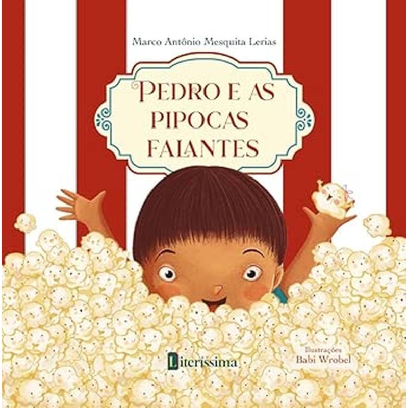 PEDRO E AS PIPOCAS FALANTES