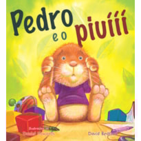 PEDRO E O PIUÍÍÍ