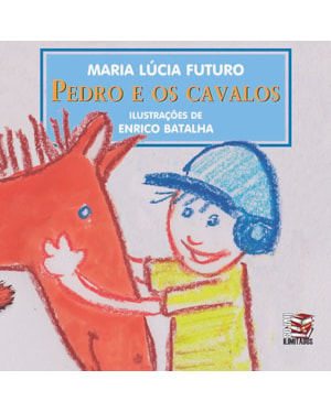 PEDRO E OS CAVALOS